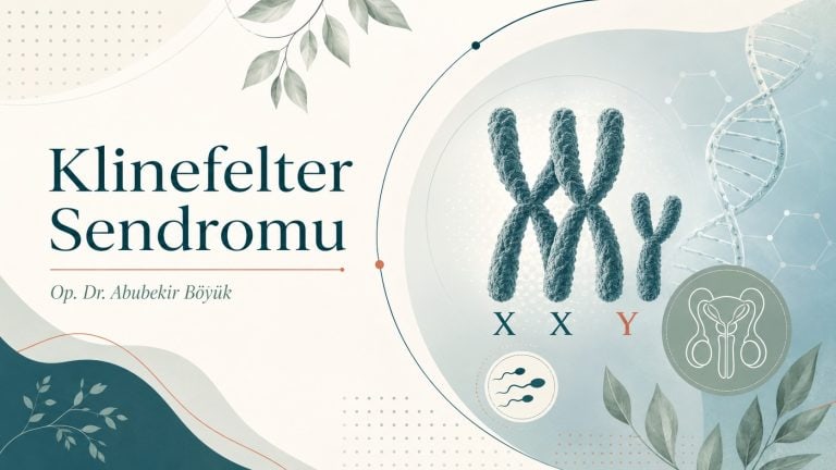 Klinefelter Sendromu Hastalarında Kısırlık Belirtileri